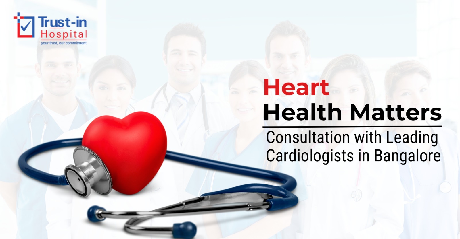 Leading Cardiologists in Bangalore for Expert Heart Care