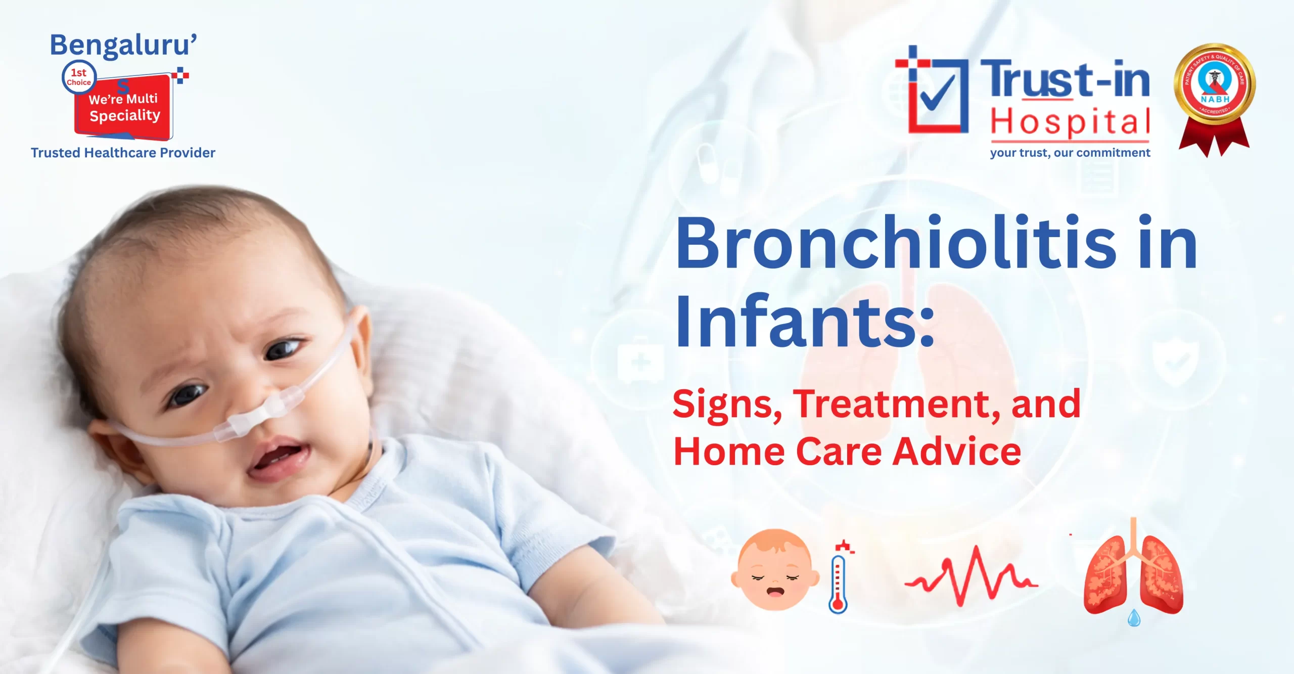 Bronchiolitis in Infants: Signs, Treatment, and Home Care Advice