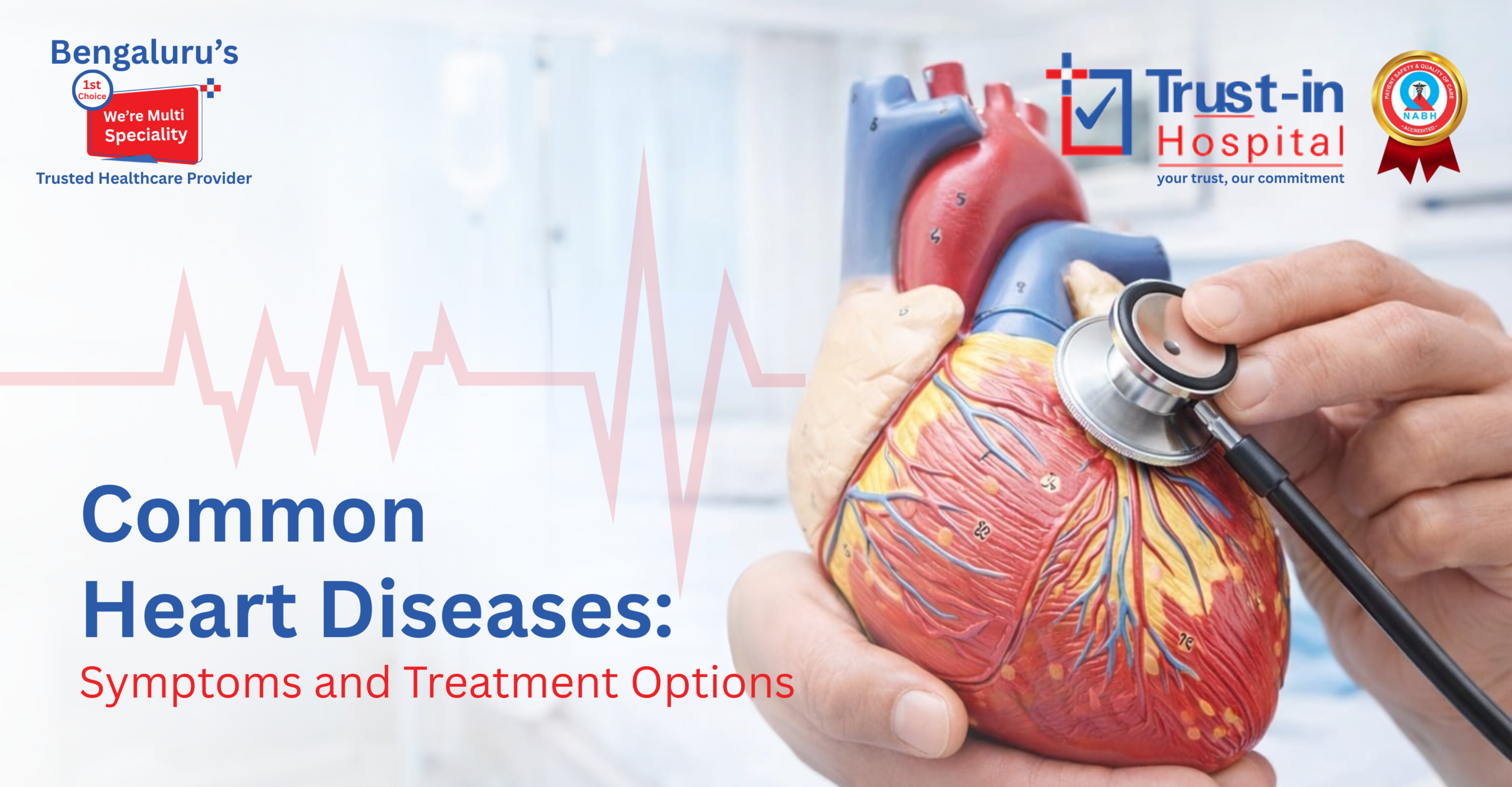 Common Heart Diseases: Early Warning Signs and Modern Treatment Options