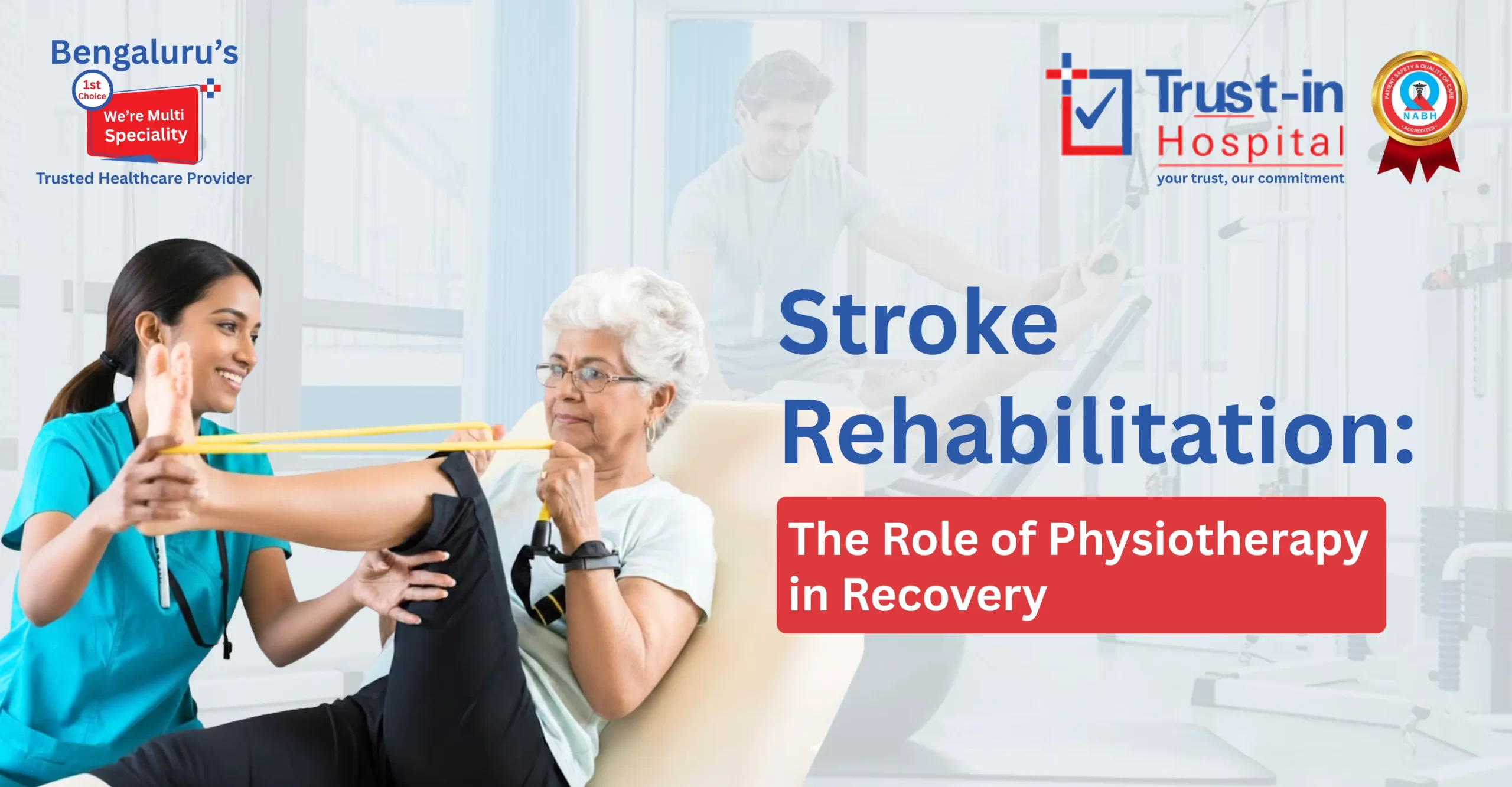 Stroke Rehabilitation: Expert Physiotherapy Strategies for Better Recovery